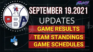 2021 PBA Philippine Cup SEPTEMBER 19 .2021 | SCORE RESULTS | PBA TEAM STANDINGS | GAME SCHEDULES