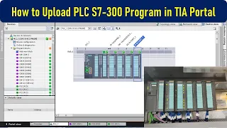 How to Upload PLC S7 300 Program in TIA Portal V15 | PLC Backup | HMI Backup | S7-300