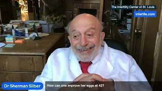 Dr. Silber April '22 - How can one improve her eggs at 42?