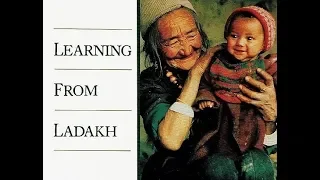 Ancient Futures: Learning from Ladakh (trailer)