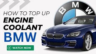 HOW TO TOP UP ENGINE COOLANT IN YOUR BMW | BMW 6 Series 640d