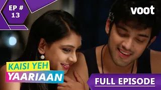 Kaisi Yeh Yaariyan S1 | The Spot Girl Contract | Episode 13