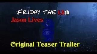 Friday The 13th Part 6: Jason Lives Original Teaser Trailer (1986)