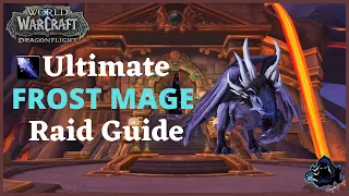 Ultimate Frost Mage Raid Guide / Mythic, Normal & Heroic Vault of the Incarnates