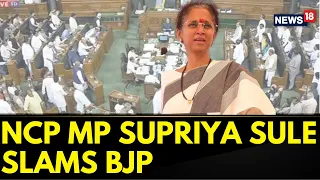 No Confidence Motion In Parliament | NCP MP Supriya Sule Slams BJP On Manipur Violence  | News18