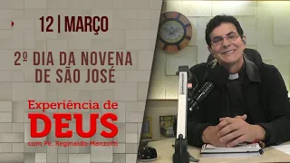 Experiência de Deus | 12/03/24 | 2º DIA DA NOVENA DE SÃO JOSÉ |@PadreManzottiOficial