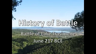 History of Battle - The Battle of Lake Trasimene (June 217 BCE)