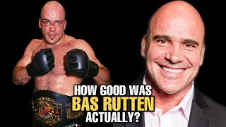 How GOOD was Bas Rutten Actually?