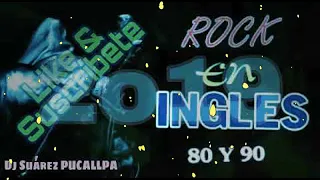 Mix ROCK en Ingles 2020   Clasicos de los 80 y 90   Dj Suarez PUCALLPA   2o20  OUT