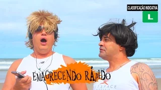 08# EPISÓDIO/EMAGRECENDO RAPIDO