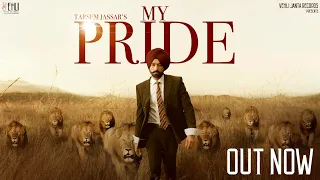 My Pride (Full Video) - Tarsem Jassar | Fateh DOE | Pendu Boyz | Punjabi Songs 2020