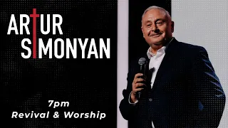 Revival & Worship ft. Artur Simonyan | January 8, 2022