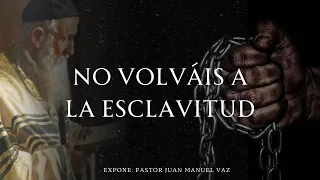 No Volváis a la Esclavitud - Juan Manuel Vaz