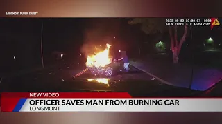 Longmont police officer saves man from burning vehicle