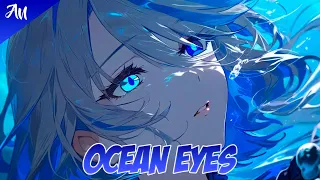 Nightcore - Ocean Eyes (Lyrics)