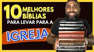 🔴 AS 10 MELHORES BÍBLIAS PARA LEVAR PARA A IGREJA - 10 Melhores Bíblias | Flávio Sacramento