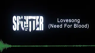 Splutter - Lovesong (Need for Blood) Official Audio 2023