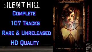 SILENT HILL | THE 100% SOUNDTRACK [107 TRACKS]