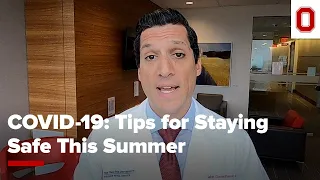 COVID-19: Tips for Staying Safe This Summer