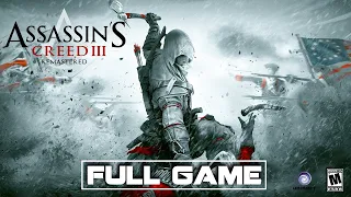 Assassin's creed 3- Full  Gameplay Walkthrough | FULL GAME (PS4 Longplay)
