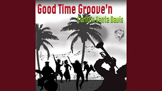 Good Time Groove'n