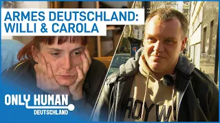 Carola: "Ich denke, dass es eine andere gibt" | Armes Deutschland | Only Human DE