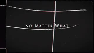 E.Scott- No Matter What (Visuals By Xander B.)