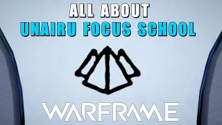 Unairu Focus School - Warframe - Ways & Abilities of the Unairu Focus School - Focus 3.0