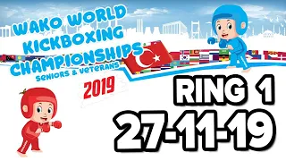 WAKO World Championships 2019 Ring 1 27/11/19