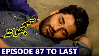 Samjhota Episode 87 To Last Episode Mega Promo | Drama Samjhota Ep 87 To Last Ending Review