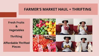 FARMER'S MARKET GROCERY HAUL | FRESH FRUITS AND VEGETABLES ON A BUDGET | THRIFTING | Wangui Gathogo