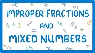 What are Mixed Numbers and Improper Fractions & How to Convert Between Them (Fractions Part 2) #9