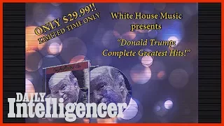 Donald Trump’s Greatest Hits in the Style of Those Old CD Commercials
