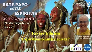 Faz sentido um Espiritismo antirracista?