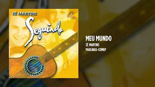 Zé Martins - Meu mundo