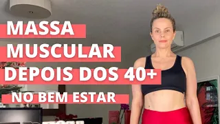 EXERCÍCIOS PRA GANHAR MASSA MUSCULAR DEPOIS DOS 40 ANOS - MARIA CÂNDIDA