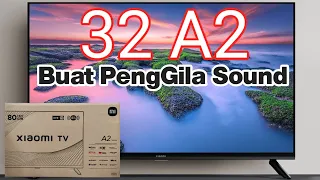 XIAOMI TV 32 A2 PALING MANTAB SOAL SUARA#review