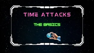 Time Attack Basics