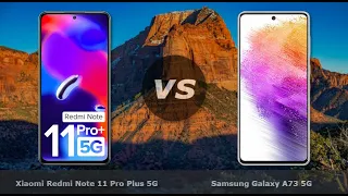 Xiaomi Redmi Note 11 Pro Plus 5G vs Samsung Galaxy A73 5G