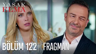 Yasak Elma 122. Bölüm Fragmanı