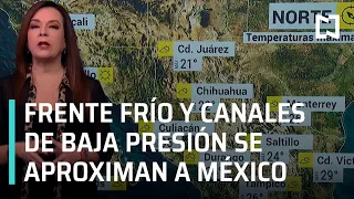 Canal de baja presión provocará lluvias en parte de México - Las Noticias con Carlos Hurtado