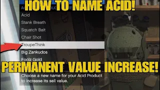 GTA 5 ONLINE UPDATE- 5% BOOST TO ACID VALUE! HOW TO NAME YOUR PRODUCT!