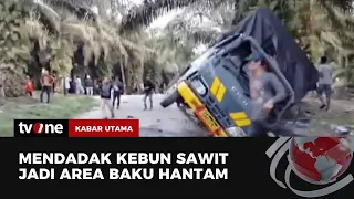 Ricuh Unjuk Rasa, Massa Bentrok dengan Aparat di Perkebunan Sawit | Kabar Utama tvOne