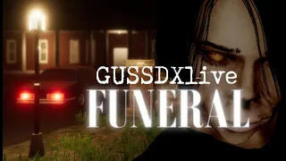 GussDx live : dans un FUNERARIUM hanté / FUNERAL