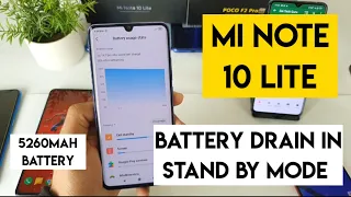 Mi note 10 lite battery drain stand by mode results