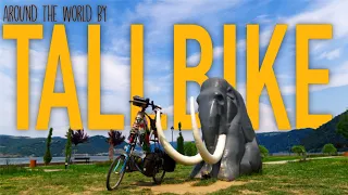 I'm Cycling Around The World On a TALLBIKE // Tall Bike Tour [Ep.1]