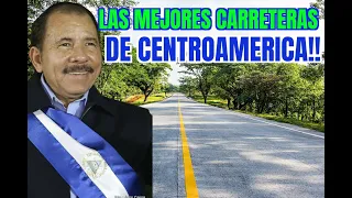 Las MEJORES CARRETERAS DE Centroamérica estan en NICARAGUA