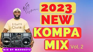 NEW KOMPA MIX 2023 Vol. 2 (kompa Gouyad) HIT MOMAN YO🎧💯  By MaxoKeyz