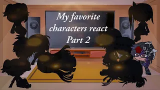 My favorite characters react to each other ~ |Fandoms| ~ Virgil Afton AU (2/9)