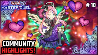 COMMUNITY HIGHLIGHTS! - BEST REPLAYS FROM THE COMMUNITY(+DECKLISTS!): VOL.10 [YU-GI-OH! MASTER DUEL]